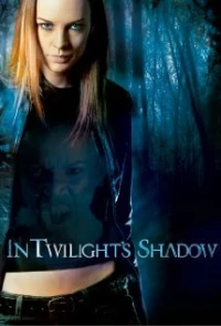 Постер фильма: In Twilight's Shadow