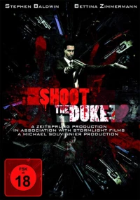 Постер фильма: Shoot the Duke