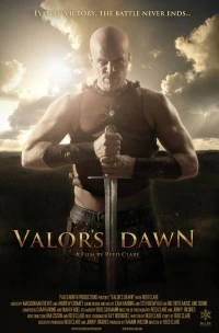 Постер фильма: Valor's Dawn
