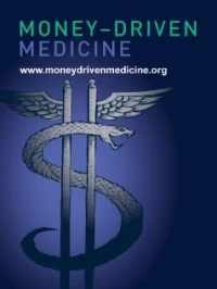 Постер фильма: Money Driven Medicine