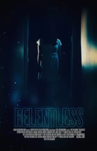 Постер фильма: Relentless