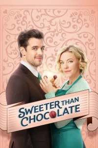 Постер фильма: Sweeter Than Chocolate