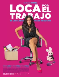 Постер фильма: Loca Por El Trabajo