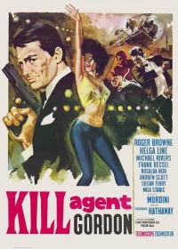 Постер фильма: Пароль: Убить агента Гордона