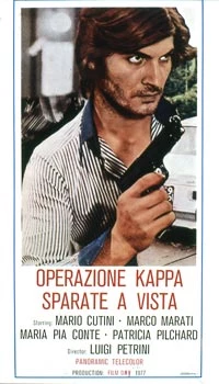Постер фильма: Операция «Каппа»: Стрелять без предупреждения
