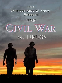 Постер фильма: The Civil War on Drugs