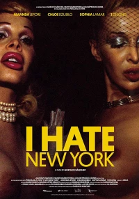 Постер фильма: I Hate New York