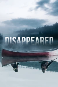 Постер фильма: Disappeared