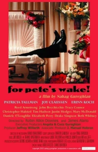 Постер фильма: For Pete's Wake!
