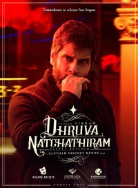 Постер фильма: Dhruva Natchathiram Chapter 1: Yuddha Kaandam