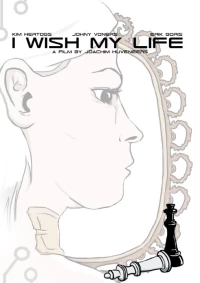 Постер фильма: I Wish My Life