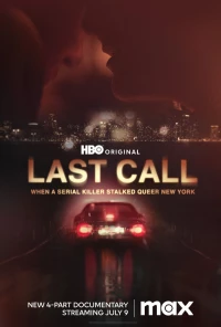 Постер фильма: Last Call: When a Serial Killer Stalked Queer New York