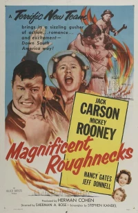 Постер фильма: Magnificent Roughnecks