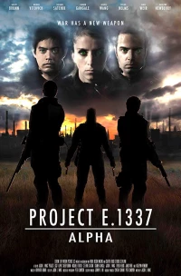 Постер фильма: Проект E. 1337: Альфа