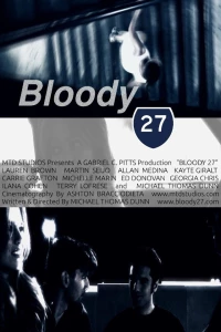 Постер фильма: Bloody 27