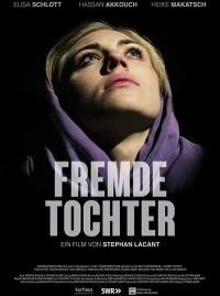 Постер фильма: Fremde Tochter