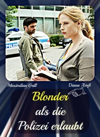 Постер фильма: Блондинке не запрещается быть полицейским