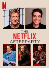 Постер фильма: The Netflix Afterparty