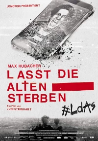 Постер фильма: Lasst die Alten sterben