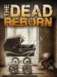 Постер фильма: The Dead Reborn