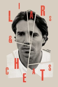 Постер фильма: Liars & Cheats