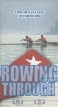 Постер фильма: Rowing Through