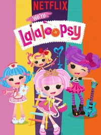 Постер фильма: We're Lalaloopsy