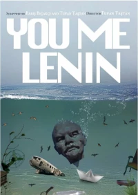 Постер фильма: Ты, я, Ленин
