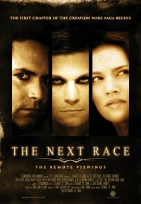 Постер фильма: The Next Race: The Remote Viewings