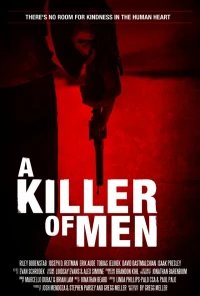 Постер фильма: A Killer of Men