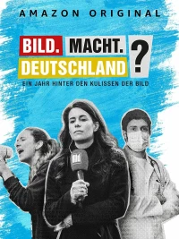 Постер фильма: BILD. Власть. Германия?