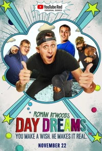 Постер фильма: Roman Atwood's Day Dreams