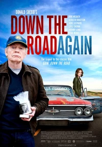 Постер фильма: Down the Road Again