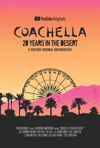 Постер фильма: Coachella: 20 лет в пустыне