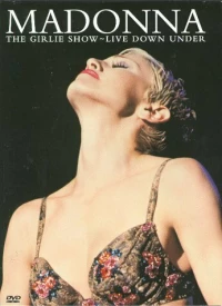 Постер фильма: Madonna — The Girlie Show (Live Down Under)