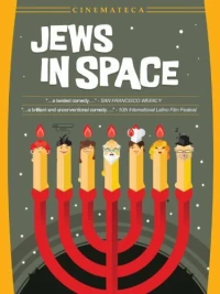 Постер фильма: Judíos en el espacio (o por que es diferente esta noche a las demás noches)