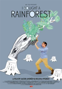 Постер фильма: Я купил дождевой лес