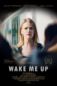 Постер фильма: Wake Me Up