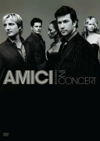 Постер фильма: Amici Forever in Concert