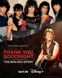 Постер фильма: Спасибо и доброй ночи: История Bon Jovi