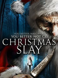 Постер фильма: Christmas Slay