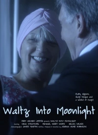 Постер фильма: Waltz into Moonlight