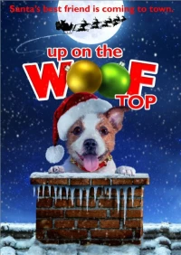 Постер фильма: Up on the Wooftop