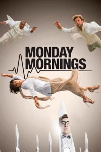 Постер фильма: Monday Mornings