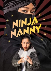 Постер фильма: Ninja Nanny