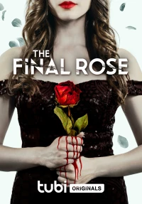 Постер фильма: Последняя роза