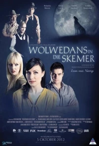 Постер фильма: Wolwedans in die Skemer