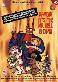 Постер фильма: Aaagh! It's the Mr. Hell Show!