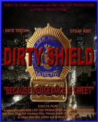 Постер фильма: Dirty Shield