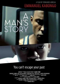 Постер фильма: A Man's Story